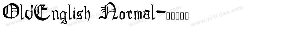 OldEnglish Normal字体转换